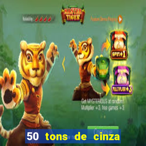 50 tons de cinza filme drive